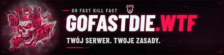 GOFASTDIE.WTF — Twój serwer. Twoje zasady.